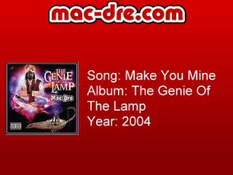 Make You Mine Mac Dre Mp3 Download